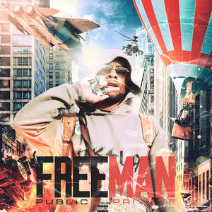 FREE MAN (Explicit)