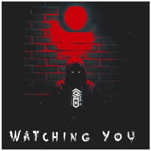 Watching You