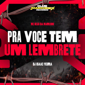 Pra Você Tem Um Lembrete (Explicit)