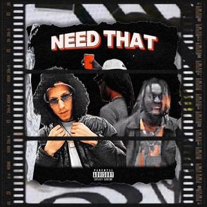 Need That (feat. Thestarculture & BigBodyBuku)