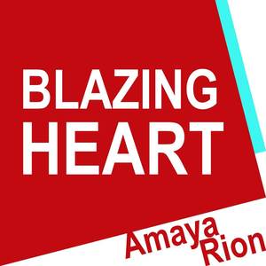 Blazing Heart (Epic Version)
