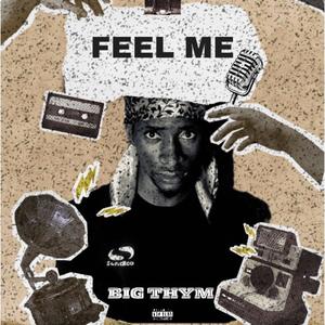 Feel me (Explicit)