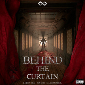 Behind The Curtain (Explicit)