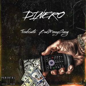 Dinero (feat. Trraficante) [Explicit]