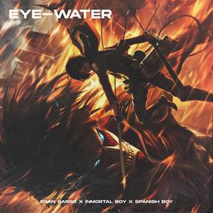 Eye-Water (Attack On Titan Song) (Hardstyle Version)