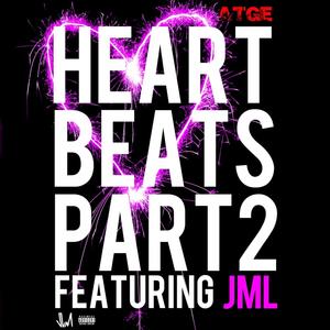 Heart Beats, Pt. 2 (feat. King Ultimatum, Devin Vegas & JML) [Explicit]