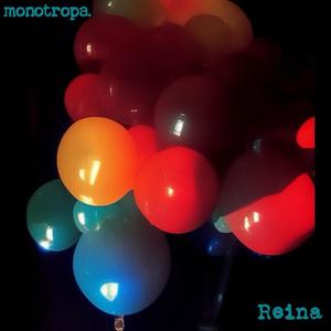 Monotropa. - Reina (feat. Monotropa.)