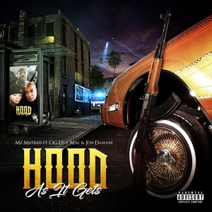 Hood As It Gets (feat. OG Duv Mac & Jon Damani) [Explicit]