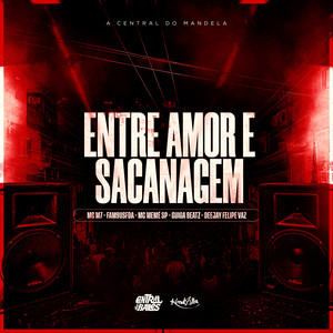Entre Amor E Sacanagem