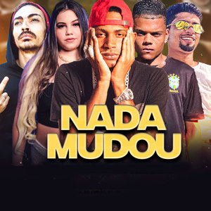 Nada Mudou (Explicit)