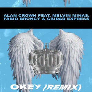 Okey (Remix) [feat. Melvin Minas]