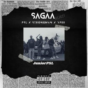 Sagaa (feat. Strongman & YPee) [Remix] [Explicit]