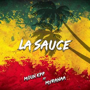 La Sauce (feat. Myranaa) (Explicit)