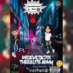 MidEvilTactix - Jus Another Day (feat. Jazon) (Explicit)