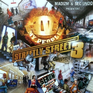 Streetly Street, Vol. 3 (Madizm & Sec.Undo présentent)