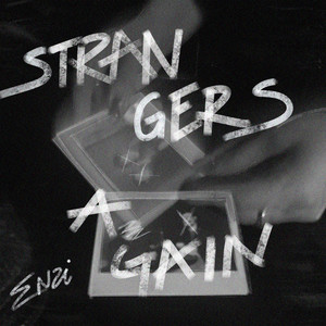 Strangers Again (Explicit)