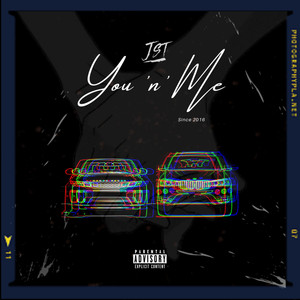 You 'n' Me (Explicit)