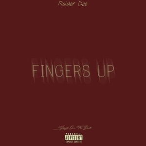 Fingers Up (Explicit)