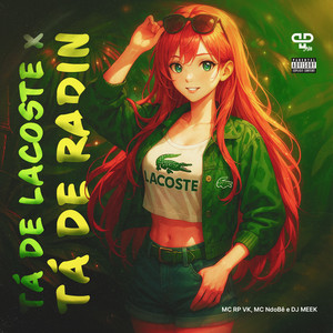 Tá de Lacoste x Tá de Radin (Super Slowed|Explicit)
