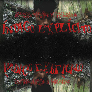 Índigo Explicito (Remix)