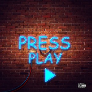 Press Play (Explicit)