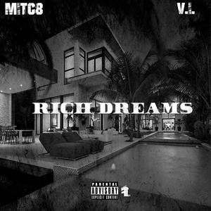 RICH DREAMS (feat. V.I.) (Explicit)