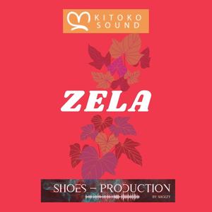 Zela (feat. Shoezy & Kitoko Sound) [Explicit]