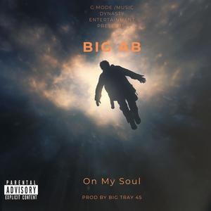 On My Soul (Tray 45 Mix) [Explicit]