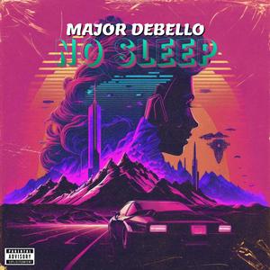 No Sleep (Explicit)