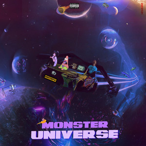 Monster Universe (Explicit)