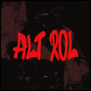 Alt rol (feat. Bittner) [Explicit]