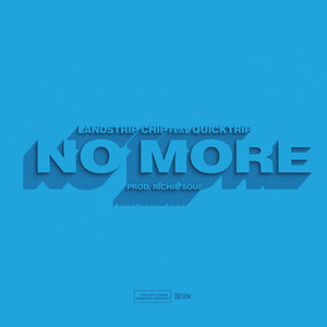 No More (feat. QuickTrip)
