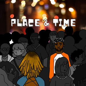 Place & Time