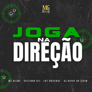 Joga Na Direção (Explicit)