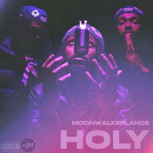 HOLY (Explicit)