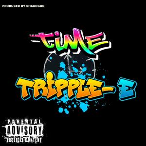 TIME (feat. TRIPPLE-E) [Explicit]