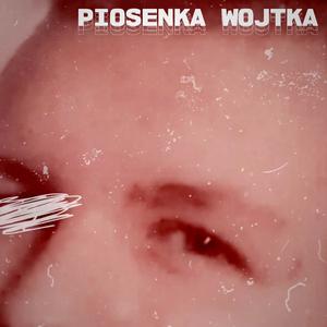 Piosenka Wojtka