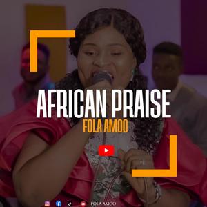 AFRICAN PRAISE