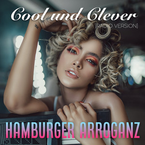 Cool Und Clever (Radio Version)