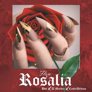 Flow Rosalia (Explicit)