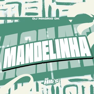 Mandelinha (Explicit)