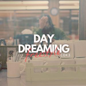 DAY DREAMING (Explicit)