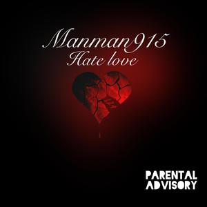 Hate Love (Explicit)