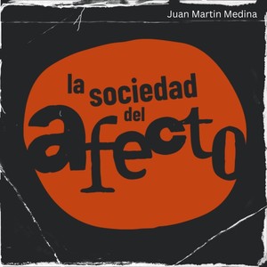 La Sociedad Del Afecto