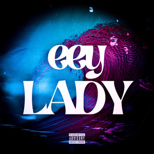 Eey Lady