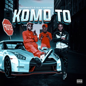 Komo To (Explicit)