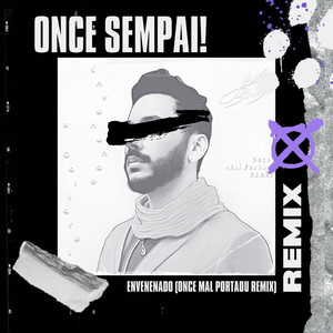 Envenenao (Once Mal Portau Remix)