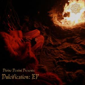 Dulcification: EP (Explicit)