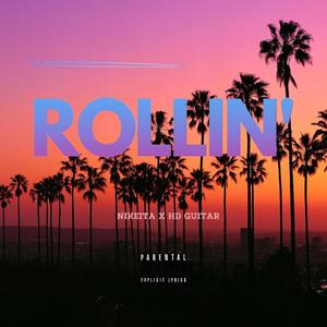 ROLLIN' (Explicit)