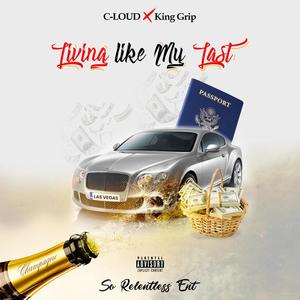 My Last(feat. King Grip) (Explicit)